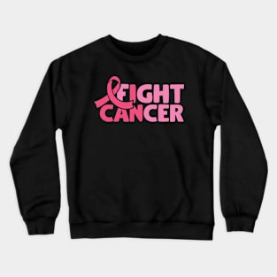 fight cancer Crewneck Sweatshirt